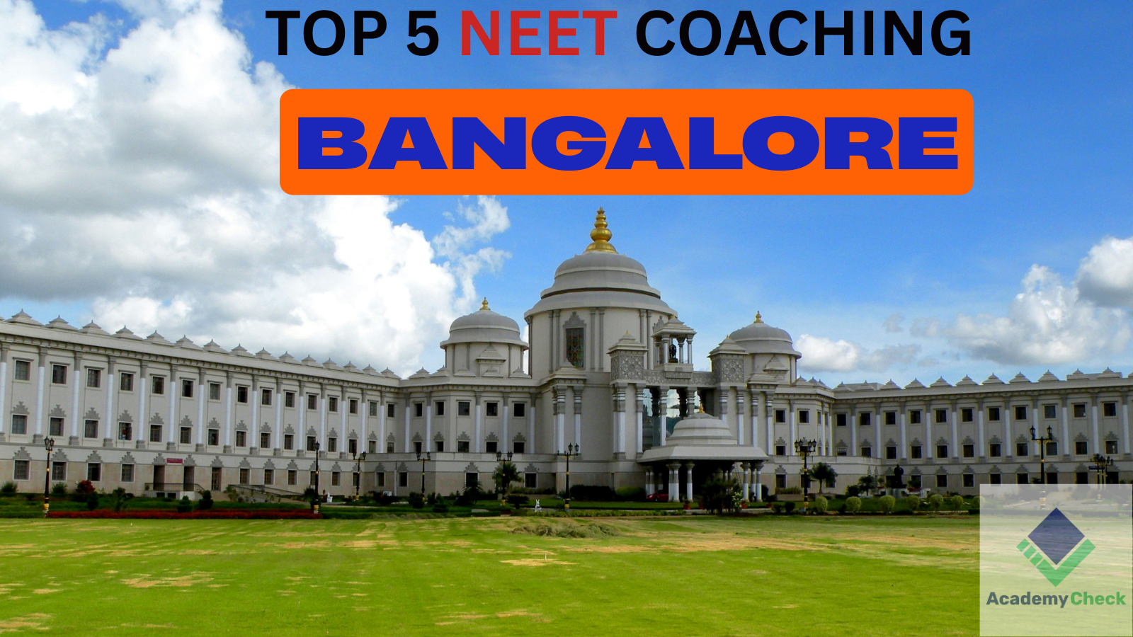 Top 5 NEET coaching in Bangalore